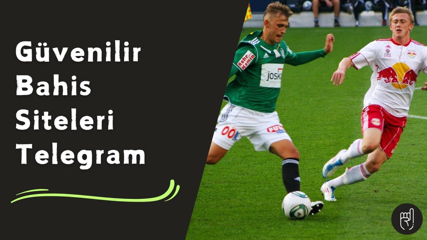 Güvenilir Bahis Siteleri Telegram