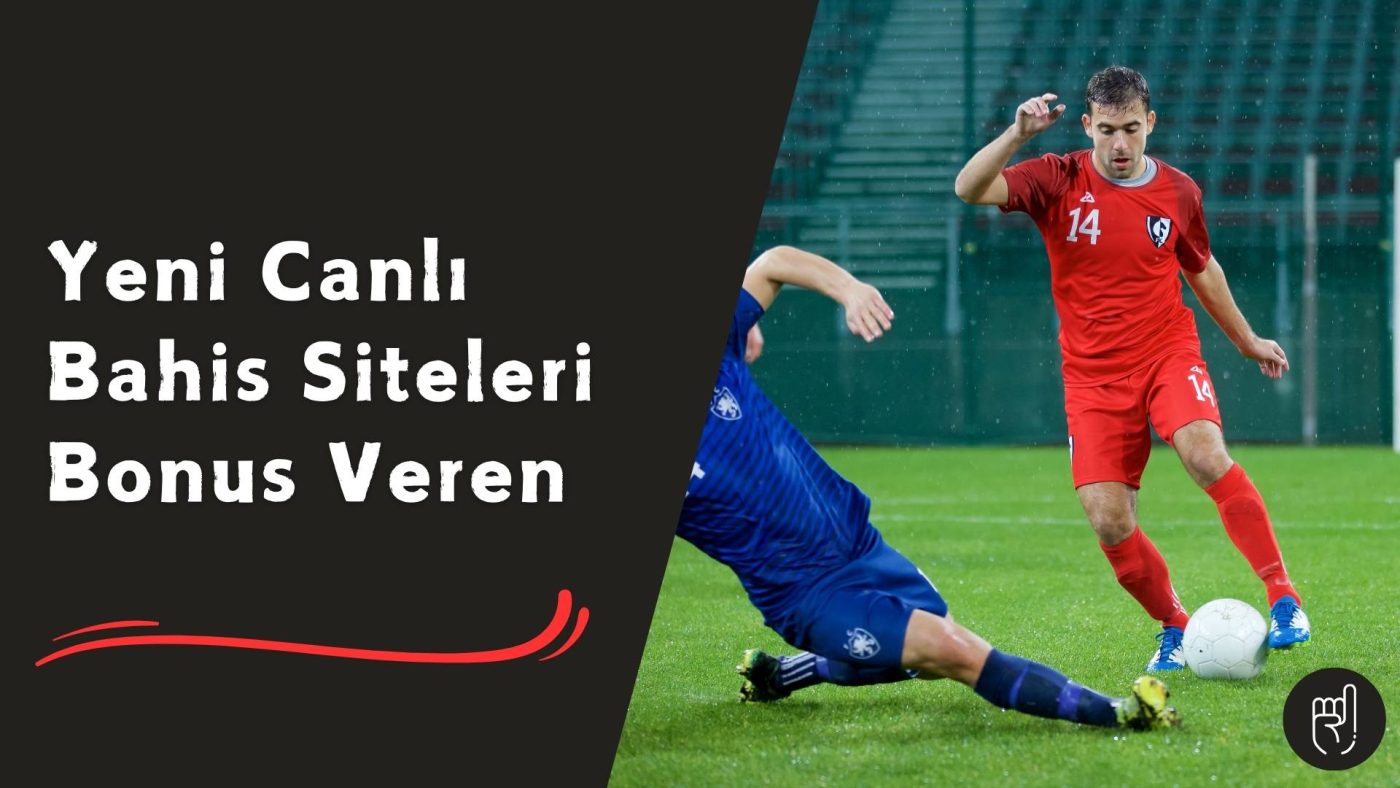 Yeni Canlı Bahis Siteleri
